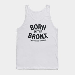 Born in the Bronx - Where the Streets Have Rhythm" | Hip Hop Roots Design Tank Top